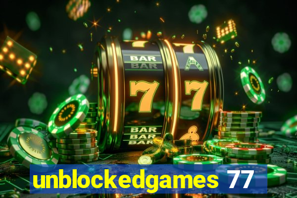 unblockedgames 77